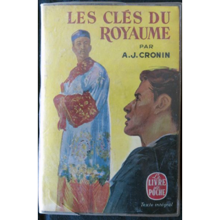 Les clés du Royaume de A.J. Cronin aux Editions Le livre de Poche