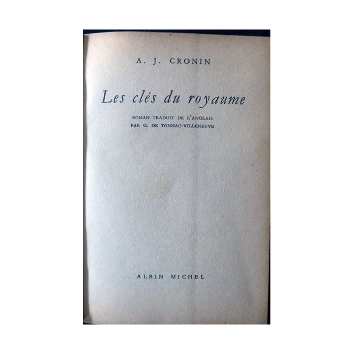 Les clés du Royaume de A.J. Cronin aux Editions Le livre de Poche