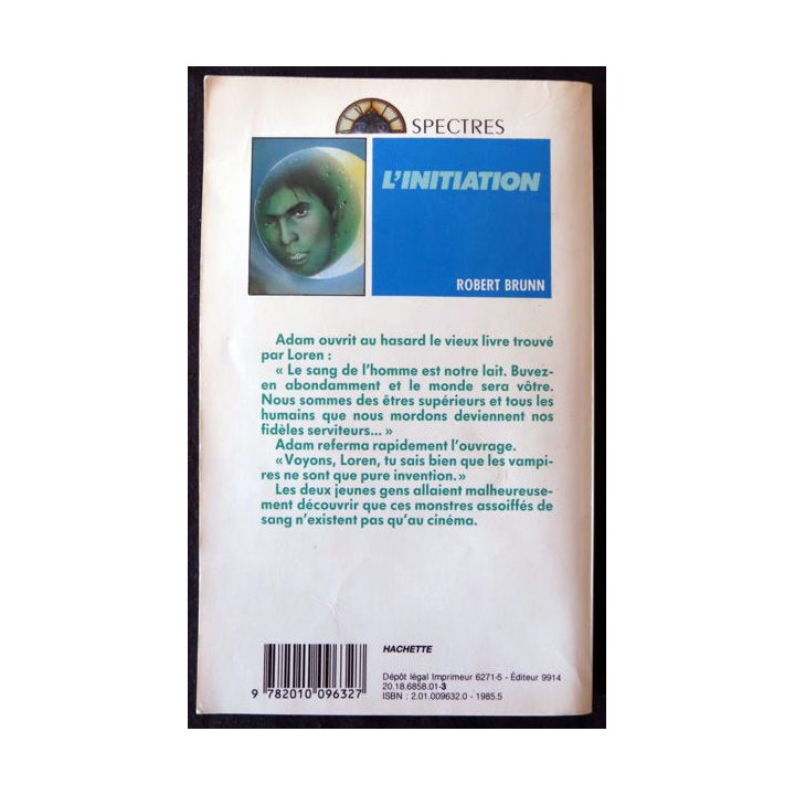 L'heure de l'angoisse : L'initiation de Robert Brunn aux Editions Spectre