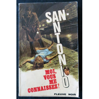 Moi vous me connaissez de San Antonio aux Editions Fleuve Noir
