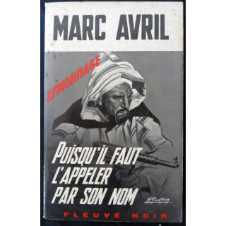Puisqu'il faut l'appeler par son nom de Marc Avril aux Editions Fleuve Noir