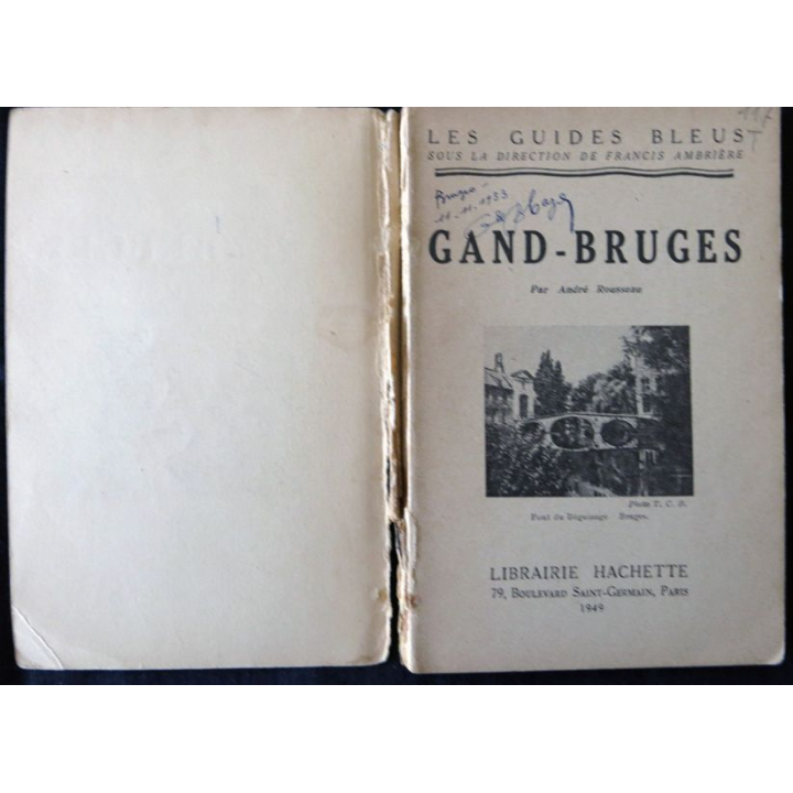 Les guides bleus Illustrés : Gand- Bruges et leurs environs aux Editions Librairie Hachette année 1949