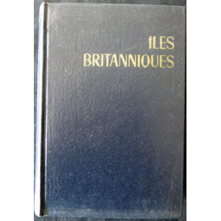 Les Guides Bleus : Iles britanniques de Francis Ambrière aux Editions Librairie Hachette 1964