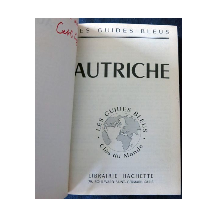 Les Guides Bleus : Autriche de Franz Méichart aux Editions Librairie Hachette 1975