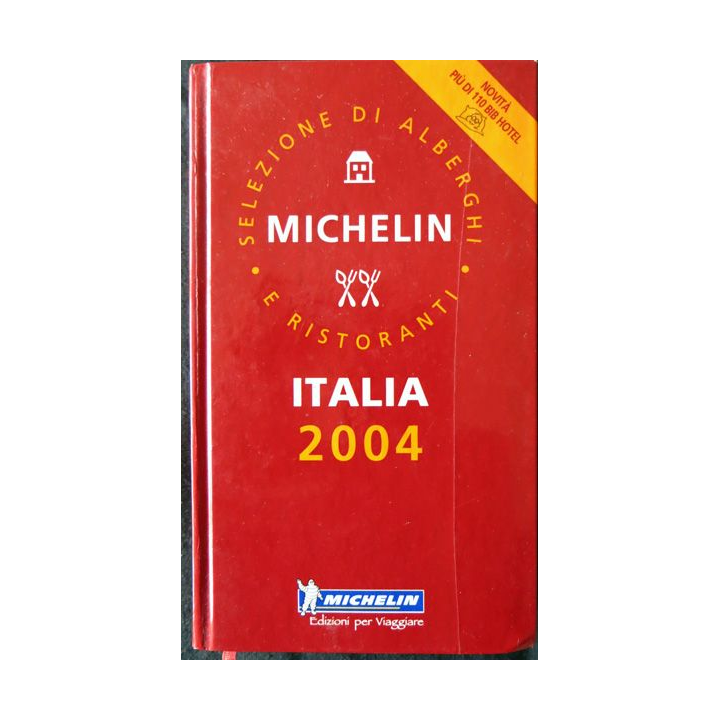 Guide Michelin Italia 2004 Alberghi E Ristoranti aux Editions Michelin