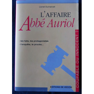 L'Affaire Abbé Auriol de Lionel Dumarcet aux Editions De Vecchi