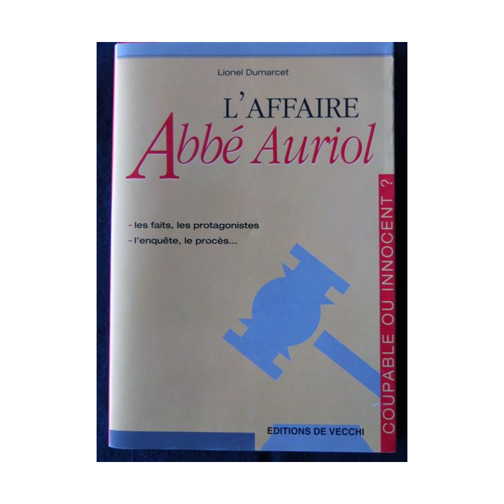 L'Affaire Abbé Auriol de Lionel Dumarcet aux Editions De Vecchi