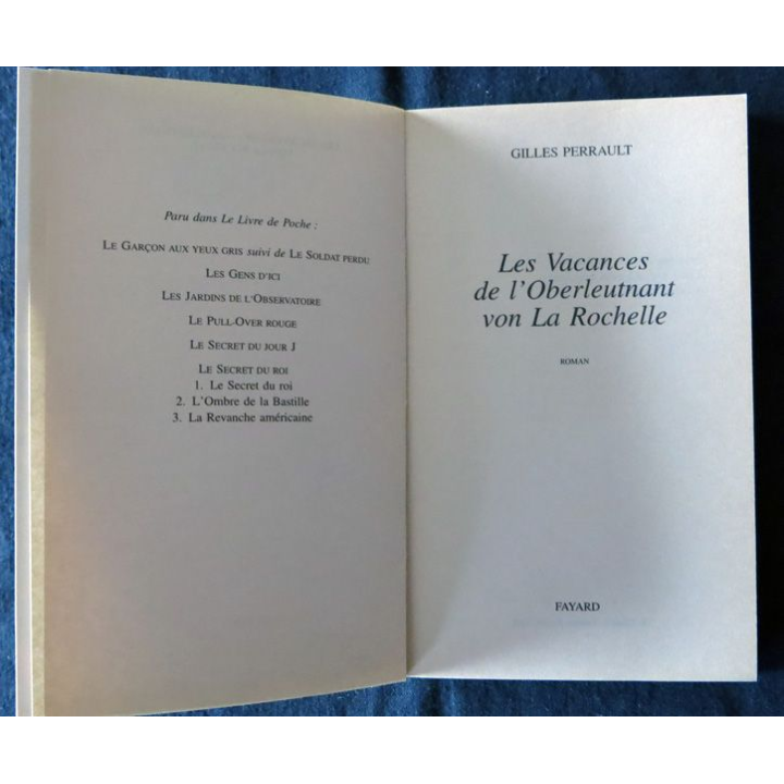 Les vacances de l'Oberleutnant Von La Rochelle deGilles Perrault aux Editions le Livre de Poche