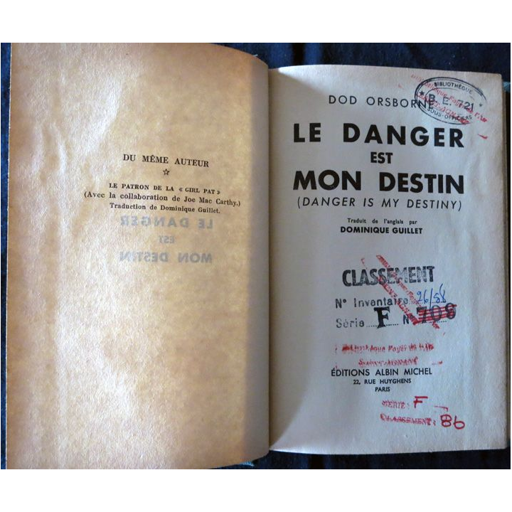 Le danger est mon destin de Dod Orsborne aux Editions Albin Michel