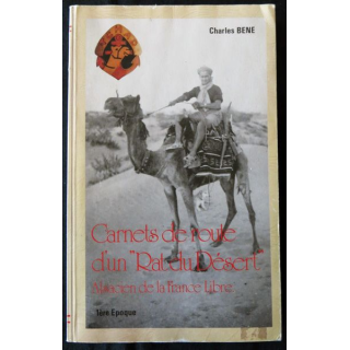 Carnet de route d'un rat du désert "Alsacien de la France Libre" de  Charles Bene Imprimerie Fetzer S.A