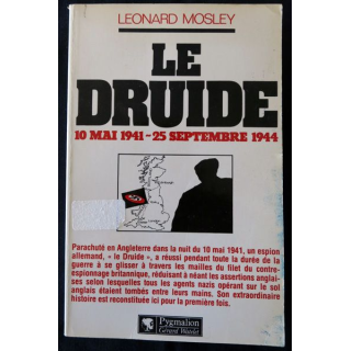 Le druide de Léonard Mosley aux Editions Pygmalion