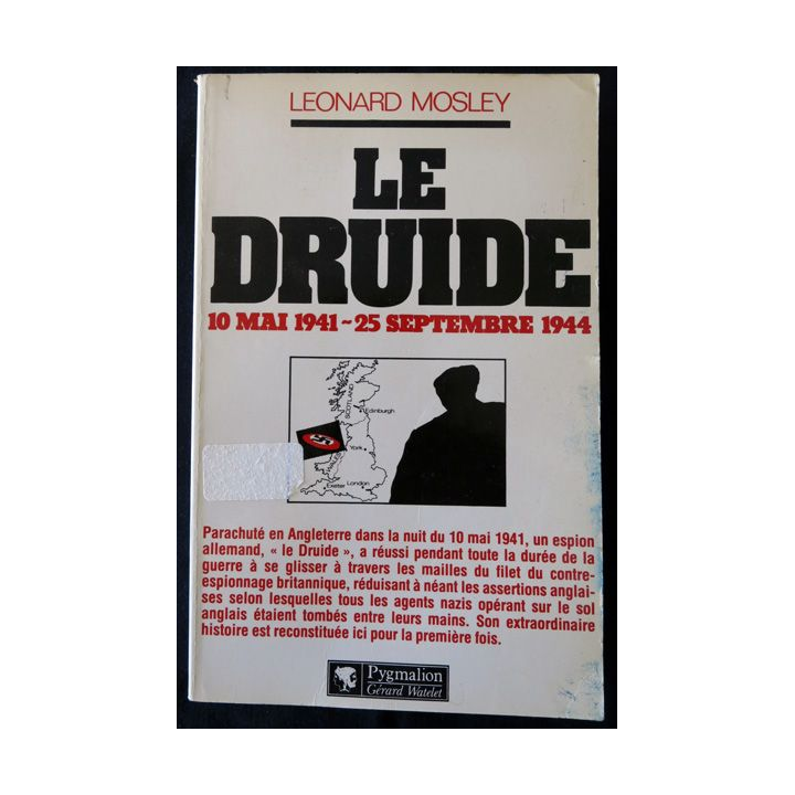 Le druide de Léonard Mosley aux Editions Pygmalion