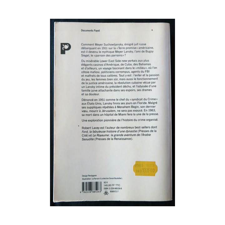 Le Parrain des Parrains Meyer Lansky ou le vie d'un gangster de Robert Lacey aux Editions Payot
