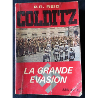 Colditz La grande évasion de P.R. Reid aux Editions Albin Michel