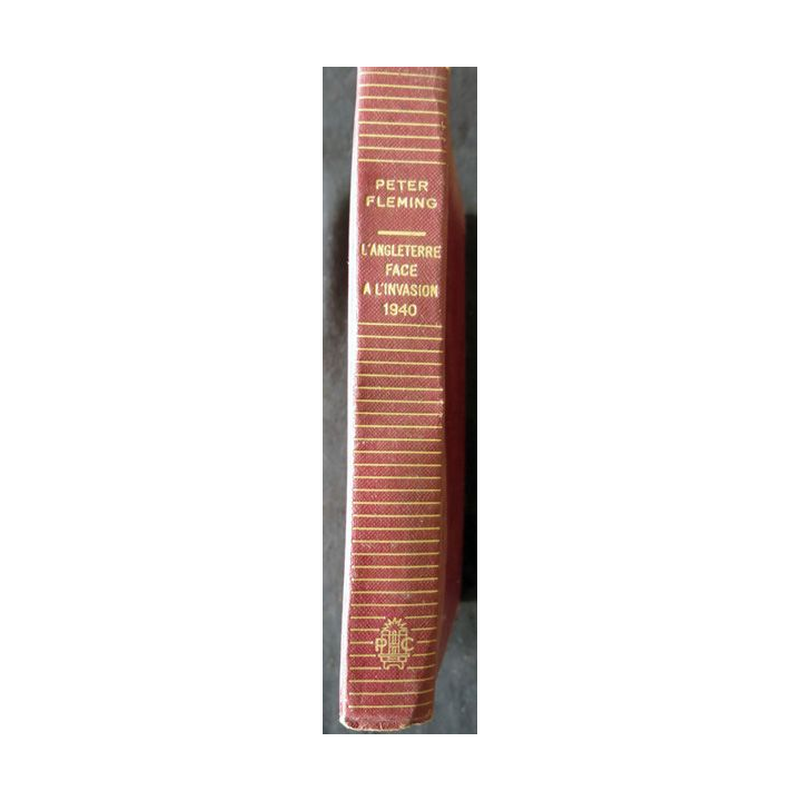 L'Angleterre face à l'invasion 1940 de Peter Fleming aux Editions Presses de La Cité