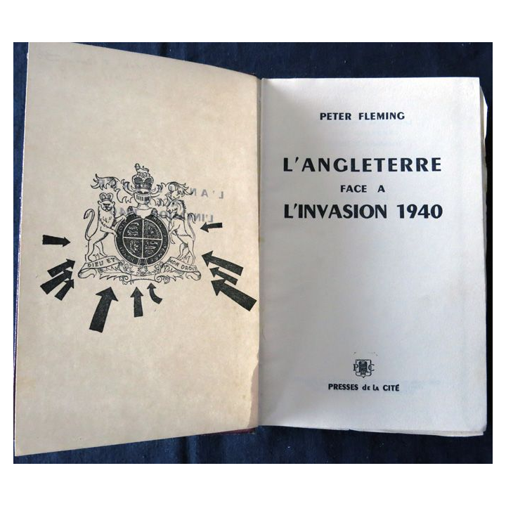 L'Angleterre face à l'invasion 1940 de Peter Fleming aux Editions Presses de La Cité