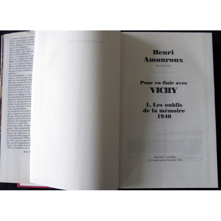 Pour en finir avec Vichy Vol.1 - Les oublis de la mémoire 1940 de Henri Amouroux aux Editions France Loisirs