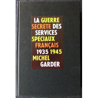 La guerre secrète  des services spéciaux français 1935-1945 de Michel Garder aux Editions Le Cercle du Nouveau Livre d'Histoire