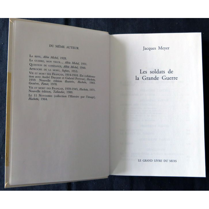 Les soldats de la grande guerre de Jacques Meyer aux Editions Le Grand Livre du Mois