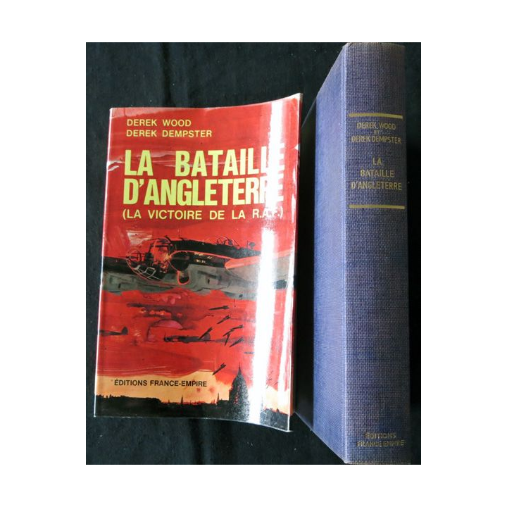 La bataille d'Angleterre (La victoire de la RAF) de Derek Wood & Derek Dempster aux Editions France - Empire
