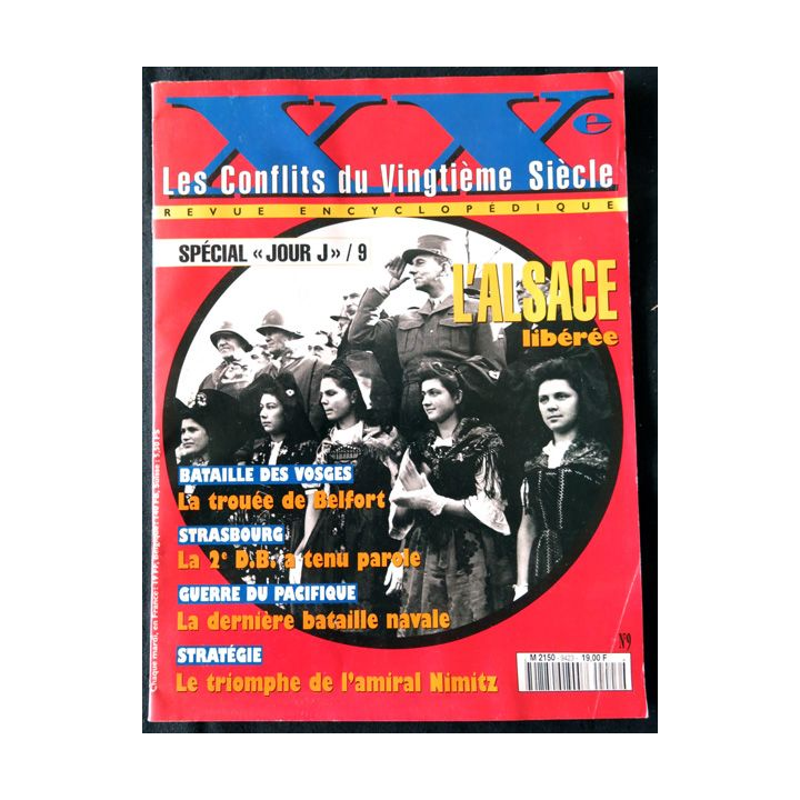 Les conflits du XX° siècle - L'Alsace libérée Revue encyclopédique