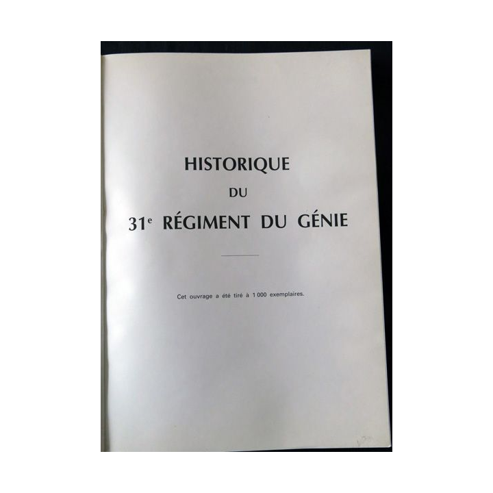 Historique du 31° RG ouvrage tiré à 1000 ex tirage EIAT