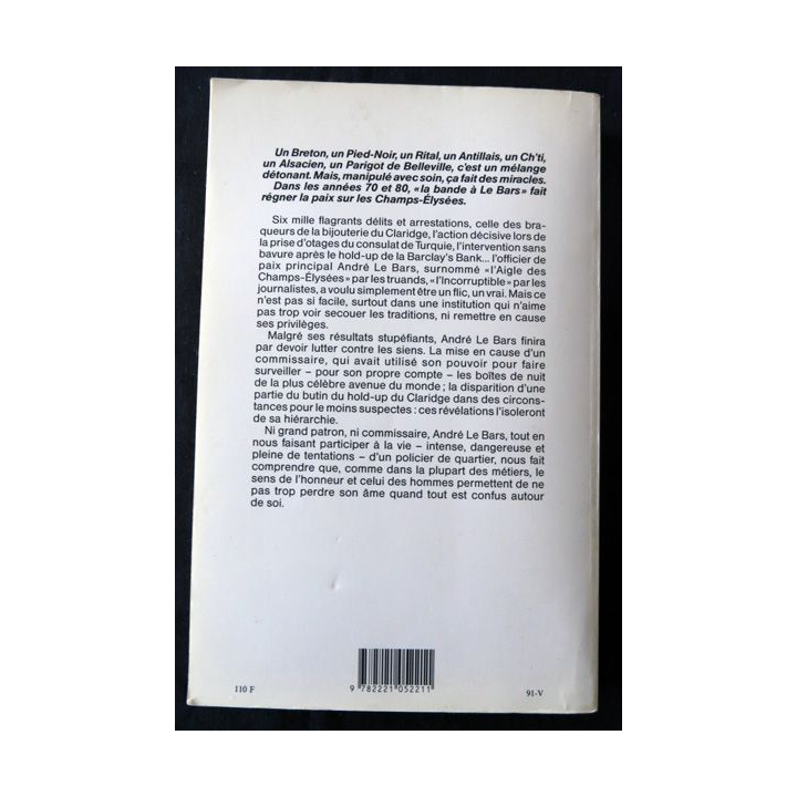 Flic des beaux quartiers de André Le Bars aux Editions Robert Laffont