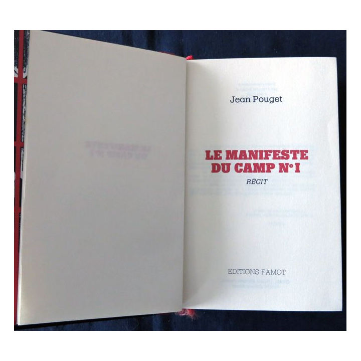Manifeste du camp N°1 de Jean Pouget aux Editions Famot