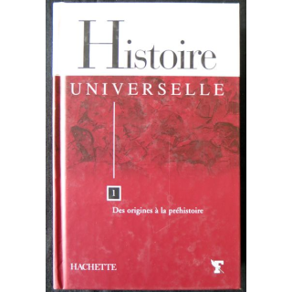 Histoire Universelle Vol 1 - Des origines à la préhistoire par Hachette - Figaro Collection
