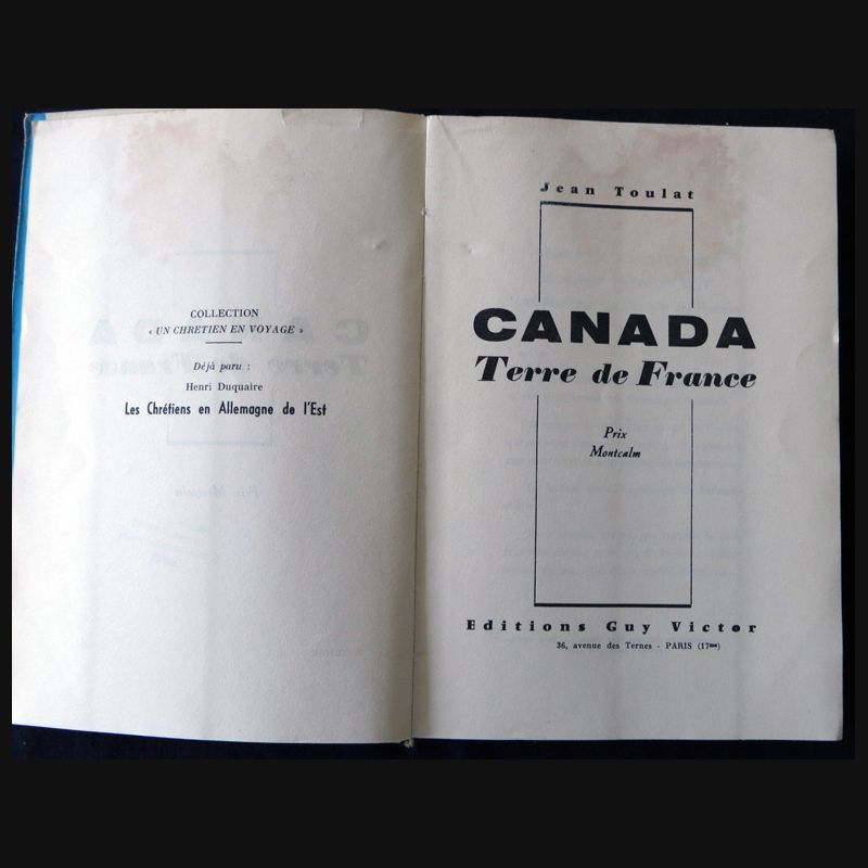 Canada Terre de France de Jean Toulat aux Editions Guy Victor