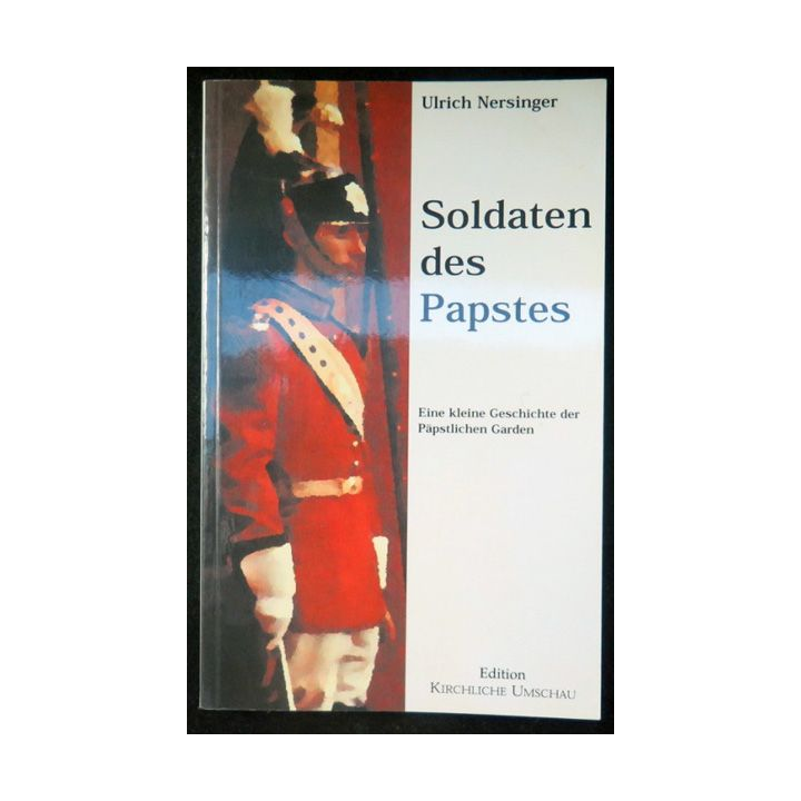 Soldaten des papstes Les soldats du pape livre en allemand