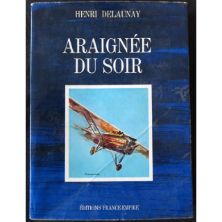 Araignée du soir  de Henri Delaunay aux Editions France-Empire