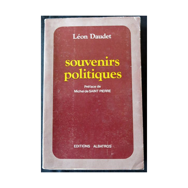 Souvenirs politiques de Léon Daudet aux Editons Albatros