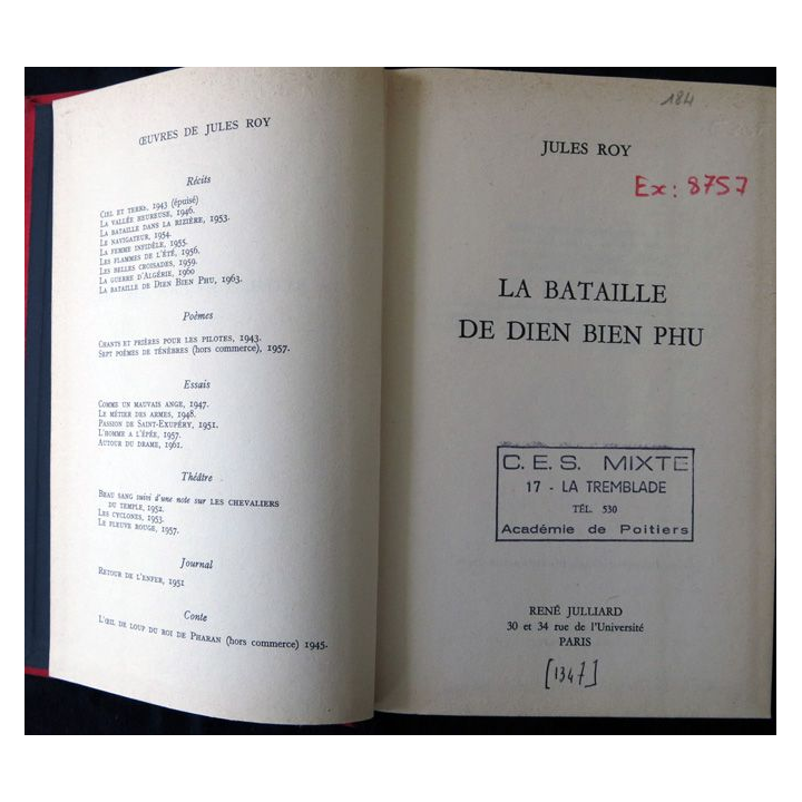 La bataille de Dien Bien Phu de Jules Roy Iaux Editions René Julliard