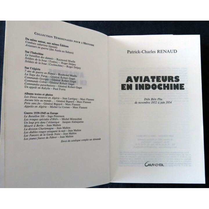 Aviateur en Indochine Dien Bien Phu Nov 1952 - juin 1954 de Patrick-Charles Renaud aux Editions Grancher