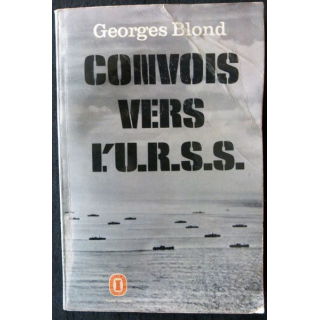 Convoi vers l'URSS de Georges Blond aux Editions Le Livre de Poche