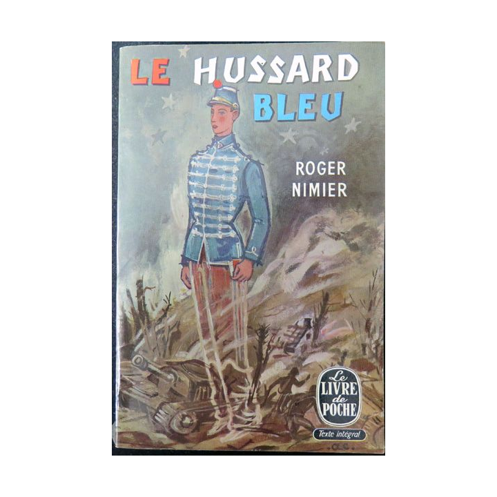 Le Hussard bleu de Roger Nimier livre de poche