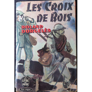 Les Croix de Bois de Roland Dorgelès livre de poche 1958