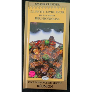 Le petit livre d'or de la cuisibne réunionnaise de Connaissance du Monde