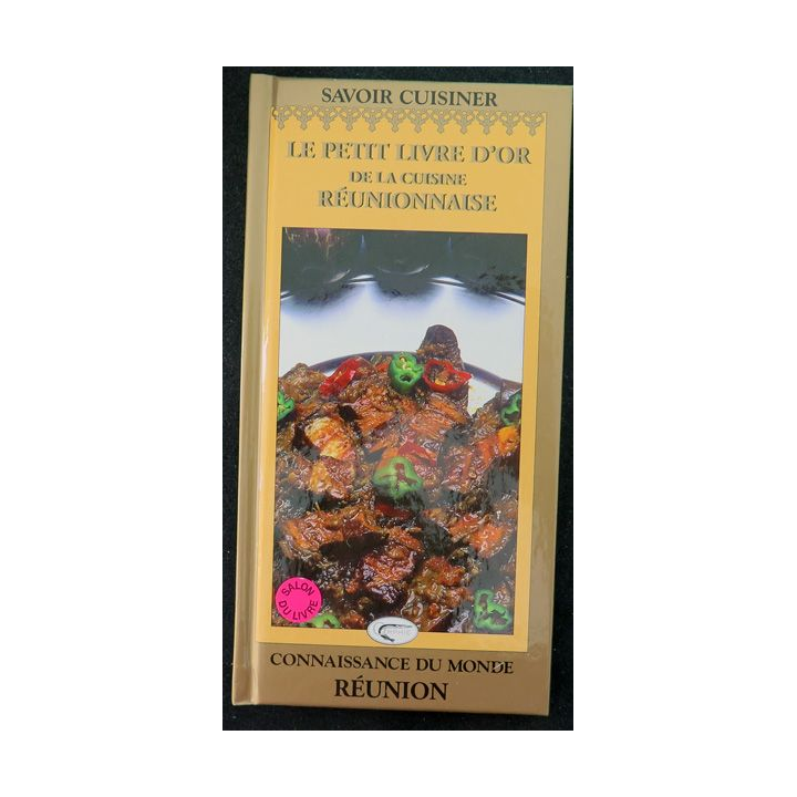 Le petit livre d'or de la cuisibne réunionnaise de Connaissance du Monde
