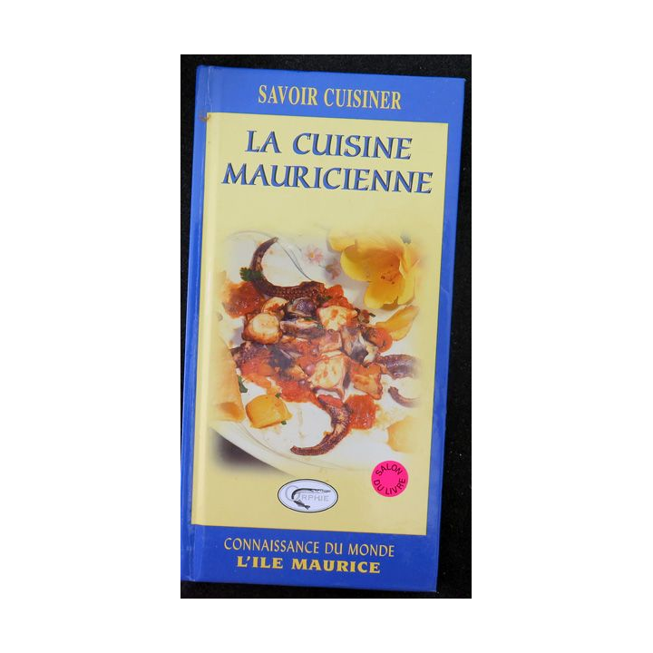 Savoir cuisiner la cuisine mauricienne de Connaissance du Monde