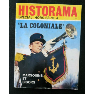 Historama spécial hors série n° 4 La Coloniale Marsouins et Bigors