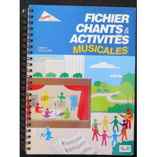 Fichier Chants et activités musicales Collection viens jouer