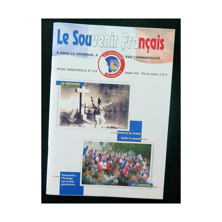 Le Souvenir Français N° 524 : bulletin Octobre 2021