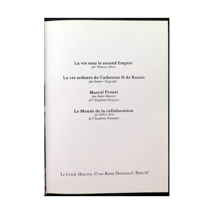 Le Cercle Historia La vie sous le second Empire / La vie ardente de Catherine II de Russie