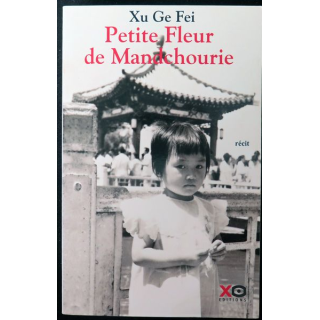 Petite Fleur de Manchourie de Xu Ge Fei dédicacé par l'Auteur