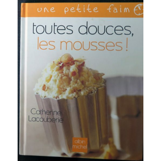Toutes douces les mousses de Catherine Lacouberie