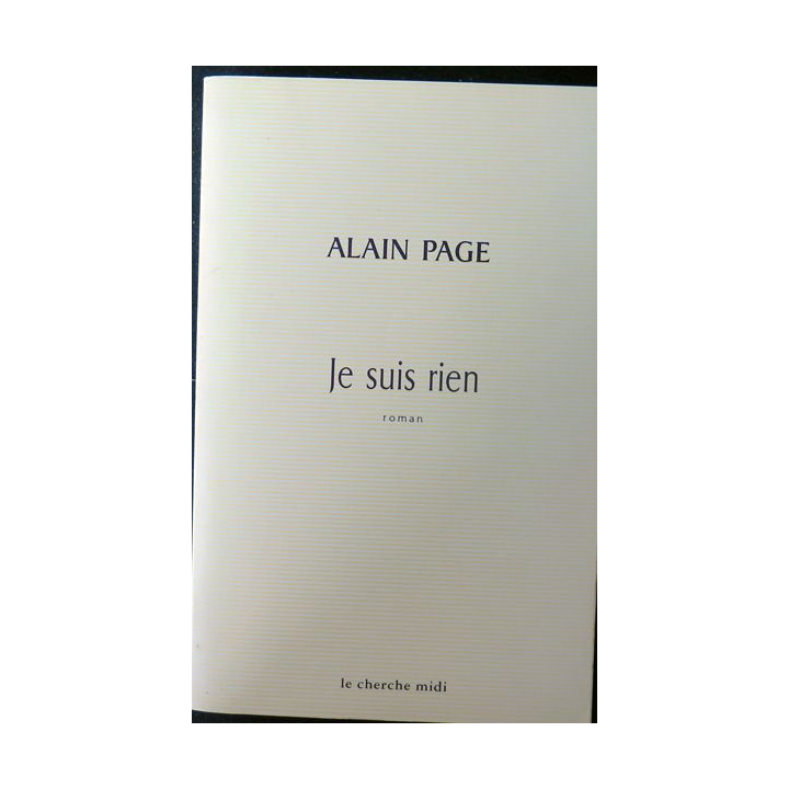 Je suis rien de Alain Page dédicacé par l'auteur
