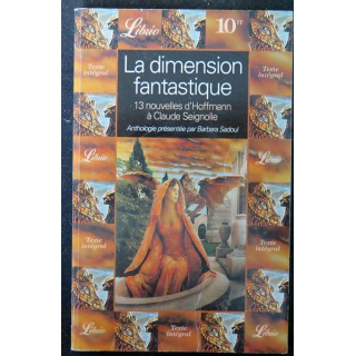 La Dimension fantastique 13 nouvelles d'Hoffmann à Claude Seignolle