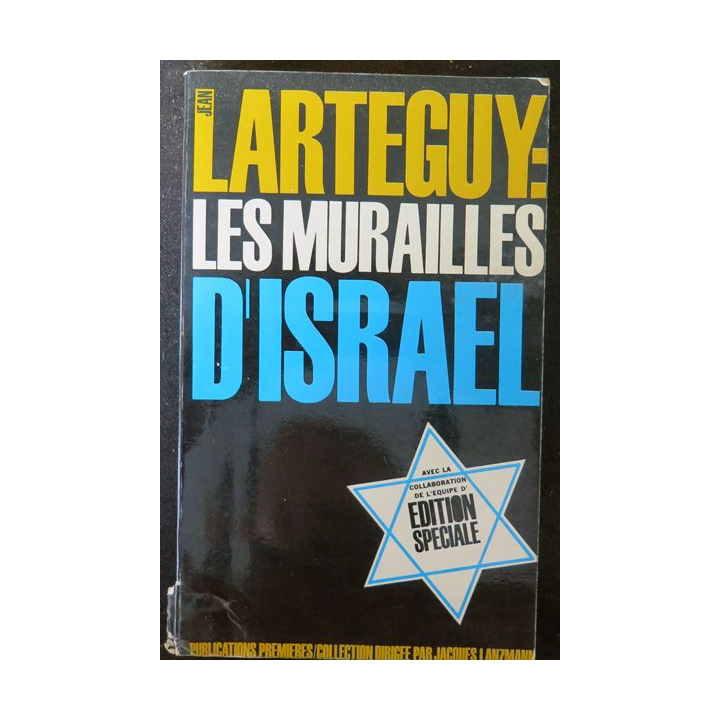 Les murailles d'Israël de Jean Lartéguy